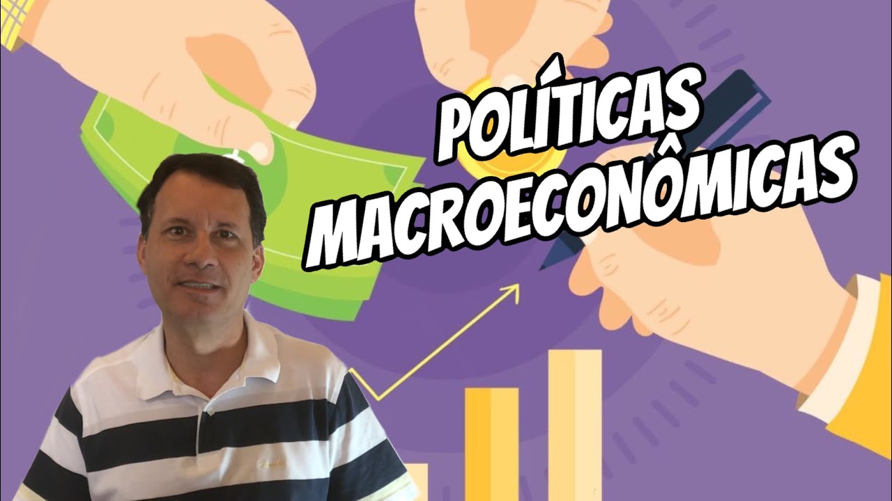 Políticas macroeconômicas