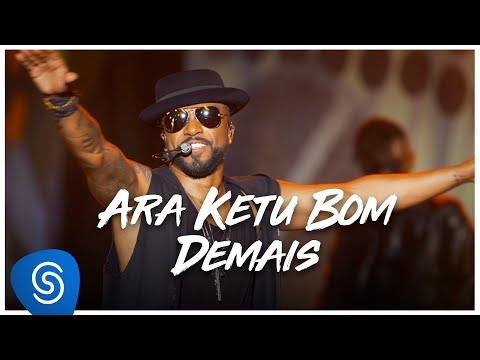 Alexandre Pires - Ara Ketu Bom Demais (O Baile do Nêgo Véio - Ao Vivo Em Jurerê) [Clipe Oficial]
