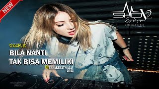 Download lagu DJ BILA NANTI X TAK BISA MEMILIKI [ SHD V2 ] #viral NEW BREAKBEAT GALAU ENAK 2023 mp3