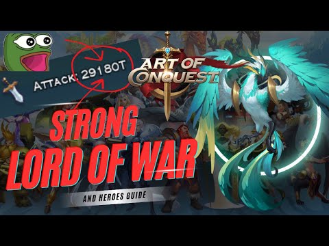 How to make your Lord of War (and your Heroes) strong in Art of Conquest - Guide (Updated 2025)