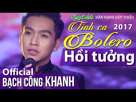 Hồi Tưởng - Bạch Công Khanh
