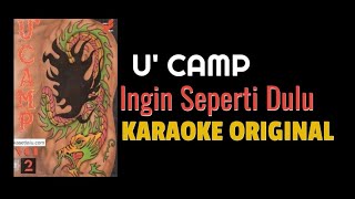 Download lagu Ucamp - Ingin seperti dulu (karaoke) mp3 Download lagu Ucamp - Ingin seperti dulu (karaoke) mp3