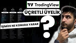 TRADINGVIEW ÜCRETLİ ÜYELİK Essential,Plus ve Premium Hangisi işime yar