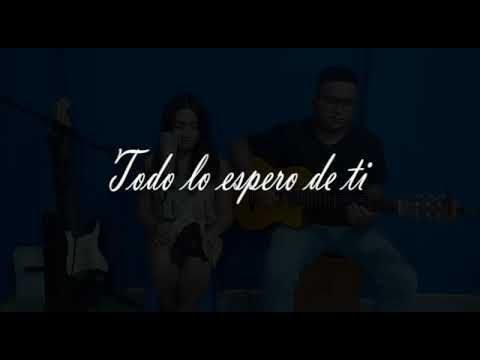 Todo lo espero de ti (Pablo Martinez cover)