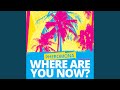 Where Are You Now (Radio Edit)