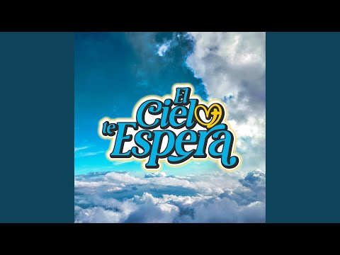 El cielo te espera