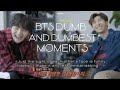 BTS Dumb And Dumber Moments