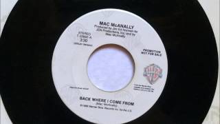 Back Where I Come From , Mac McAnally , 1989