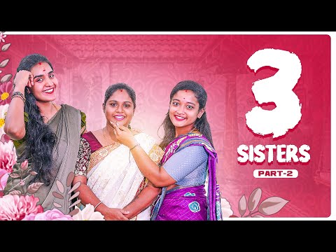 3 Sisters | Part-2 | EMI