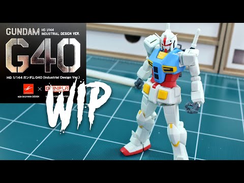 HGガンダムG40 WIP:1 (HG Gundam G40 WIP:1)