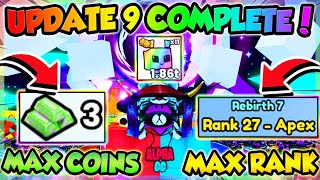 UPDATE 9 COMPLETE!! *MAX* RANK, REBIRTH & COINS!! (Pet Simulator 99 Roblox)