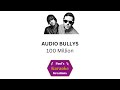 AUDIO BULLYS- 100 Million (Karaoke)