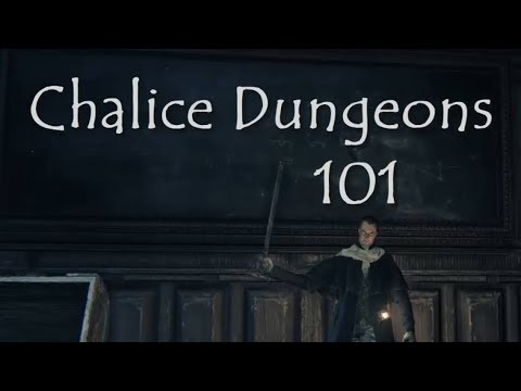 Chalice Dungeons 101