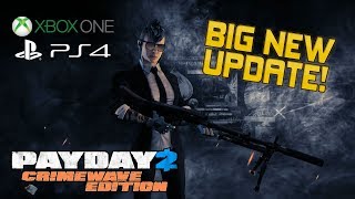 Payday 2 NEW CONSOLE UPDATE! | LMG Buff, Swan Song Nerf and More!