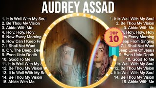 Download lagu A u d r e y A s s a d Greatest Hits ~ Top Christian Worship Songs mp3