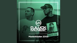 Masterblaster 2000 (Original Mix)
