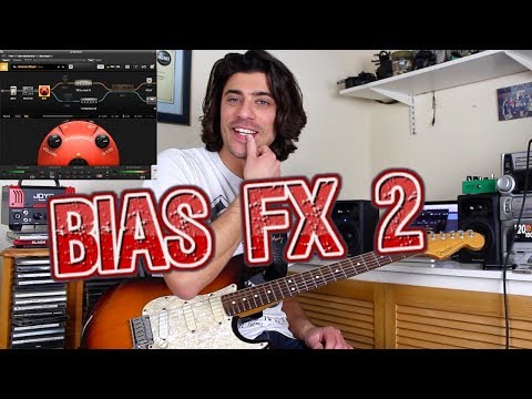 Positive Grid Bias FX 2 Overview - All The Guitar Pedals You Could Need