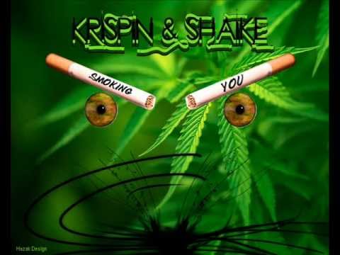 Krispin & Shaike - Smoking you (2012 Version)