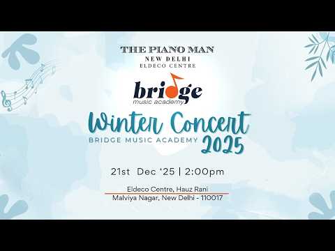 Bridge Music Academy | Winter Recital 2025