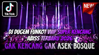 Download lagu DJ DUGEM FUNKOT VVIP SUPER KENCANG ABISS TERBARU 2026 ⁉️ Remix Dj Full Gacor ‼️ DUGEM MODE TINGGI mp3