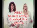 ABBA Secrets Of Their Greatest Hits Part 3