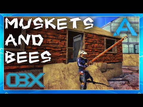 Ark: Primitive Plus: EP6: MUSKETS AND BEES!!!
