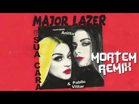 Major Lazer x Anitta x Pabllo Vittar - Sua Cara (Mortem Remix)