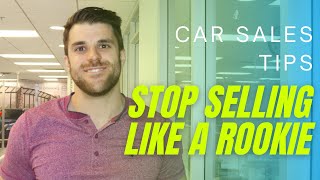 8 Common Mistakes I Made as A Rookie Car Salesman Selling Cars CAR SALES TIPS AND TRAINING