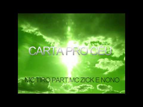 Mc tiro - part Mc,s  zick e nono - carta por ceu - Dj prefil meg mix  2015