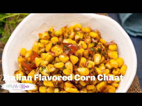 Italian Flavored Corn Chaat Recipe (Spicy, Tangy & Savory Snack)