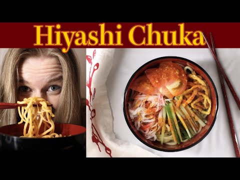 Hiyashi Chuka Recipe: Japan's Cold Ramen