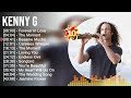 K E N N Y G 2023 MIX Top 10 Best Songs Greatest Hits Full Album