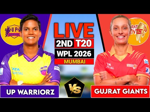 Live: UP W vs GG W, 2ND T20 WPL 2026,Live Match Score & Commentary UP Warriorz W vs Gujarat Giants W