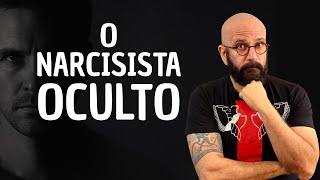 O NARCISISTA QUE NINGUÉM VÊ | Marcos Lacerda, psicólogo