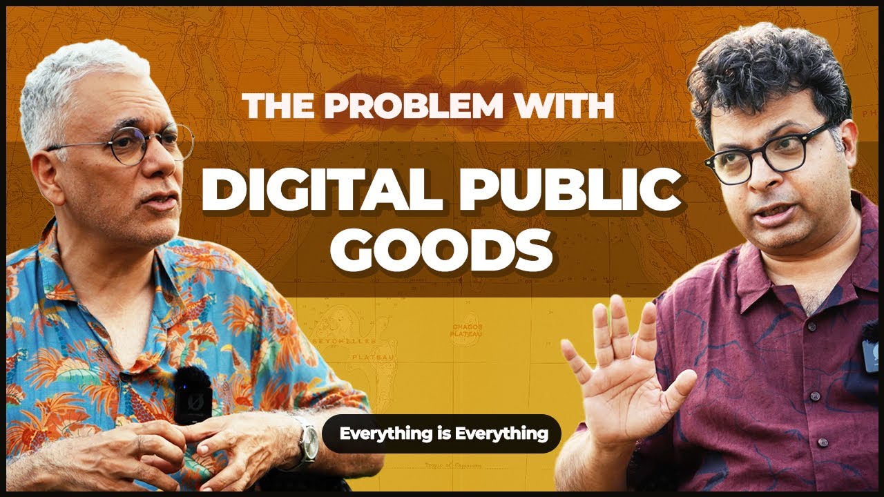 The Problem With Digital Public Goods | Episode 56 | Everything is Everything