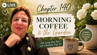 Chapter 140 | Morning coffee with Gabriela