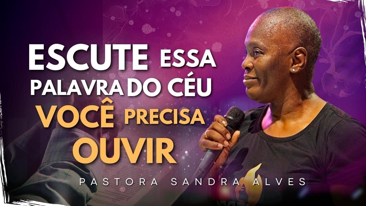 Pra Sandra Alves: O SEU 2025 SERÁ DEFINIDO PELAS SUAS DECISÕES -  Pregação Evangelica 2025