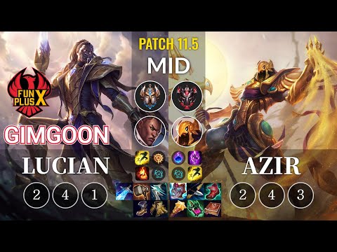 FPX GimGoon Lucian vs Azir Mid - KR Patch 11.5
