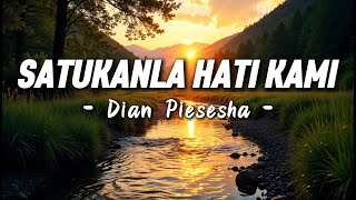 Download lagu Satukanlah Hati Kami – Dian Piesesha | Lagu Romantis Sepanjang Masa 💕 mp3