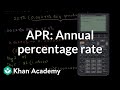 Annual Percentage Rate (APR) and effective APR | Finance & Capital Markets | Khan Academy