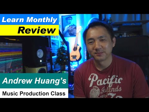 Review: "Complete Music Production Course with Andrew Huang" | Learn Monthly