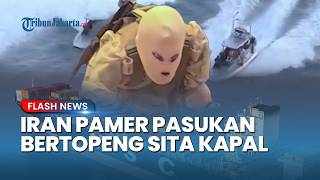 Pamer Kekuatan! Detik-detik Pasukan Bertopeng Iran Beraksi Sita Kapal Kontainer di Selat Hormuz