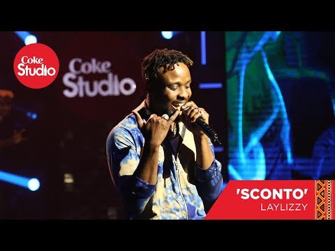 Laylizzy: Sconto - Coke Studio Africa Cover