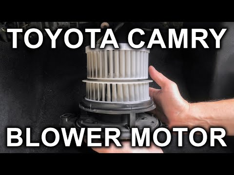 Toyota Camry (2018-2024): Blower Motor Replacement.