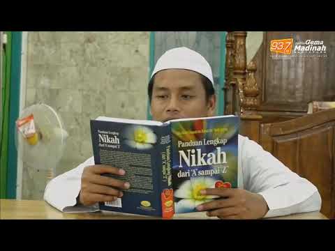 Panduan Lengkap Nikah Dari A-Z (Kriteria2 Wanita Sholihah) - Ustadz Mukhlis Biridlo