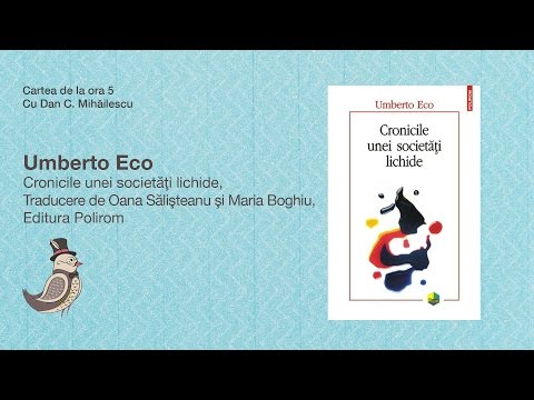Cartea de la ora 5 - Umberto Eco, Cronicile unei societăţi lichide