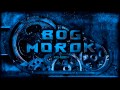 Bog-Morok "Re-Form" [Official Audio] 