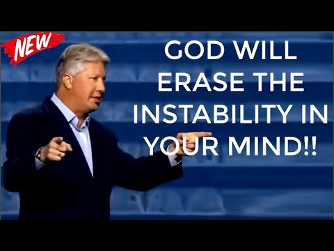 (SPECIAL MESSAGE) God Will Erase The Instability In Your Mind!! - By Pastor Robert Morris