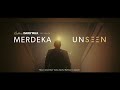 Merdeka Unseen