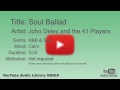 Soul Ballad John Deley And The 41 Players R B Soul Calm YouTube Audio Library BGM